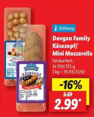 Lidl Dovgan Family Käsezopf/ Mini Mozzarella Angebot