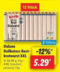 Lidl Dulano Delikatess Rostbratwurst XXL Angebot