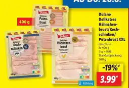 Lidl Dulano Delikatess Hähnchenbrust/Kochschinken/Putenbrust XXL Angebot