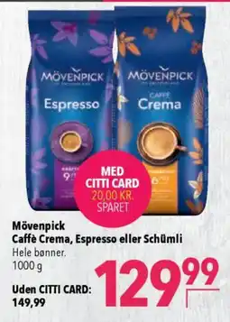 CITTI Markt Mövenpick Caffè Crema, Espresso eller Schümli Angebot