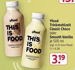 Rossmann yfood Trinkmahlzeit Classic Choco oder Smooth Vanilla Angebot