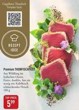 Galeria Markthalle Premium THUNFISCHFILET Angebot