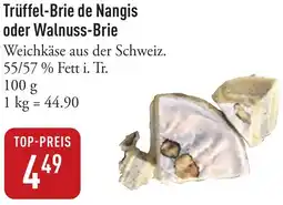 Galeria Markthalle Trüffel-Brie de Nangis oder Walnuss-Brie Angebot