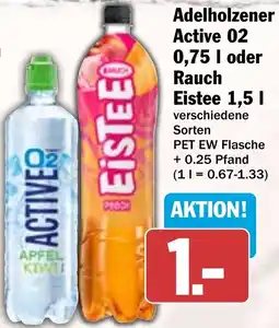 HIT Adelholzener Active 02 oder Rauch Eistee Angebot