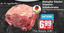 HIT Deutscher frischer Schweine Schulterbraten Angebot