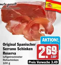 HIT Original Spanischer Serrano Schinken Reserva Angebot