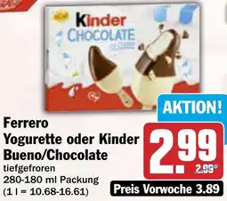 HIT Ferrero Yogurette oder Kinder Bueno/Chocolate Angebot