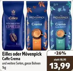 Aktiv Irma Eilles oder Mövenpick Caffe Crema Angebot