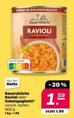 NETTO Bauernküche Ravioli oder Gabelspaghetti Angebot