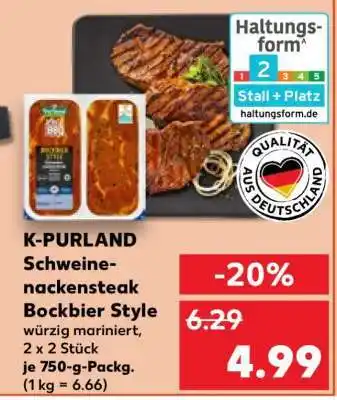 Kaufland K-PURLAND Schweinenackensteak Bockbier Style Angebot