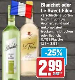 HIT Blanchet oder Le Sweet Filou Angebot