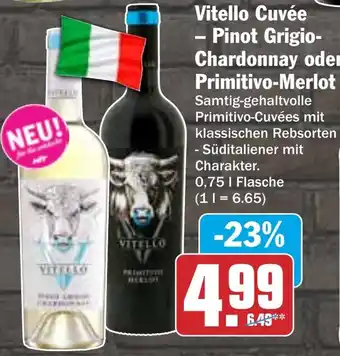 HIT Vitello Cuvée Pinot Grigio Chardonnay oder Primitivo-Merlot Angebot