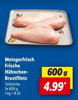 Lidl Metzgerfrisch frische hähnchen-brustfilets Angebot