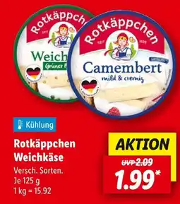 Lidl Rotkäppchen weichkäse camembert mild & cremig Angebot