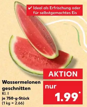 Kaufland Wassermelonen geschnitten Angebot