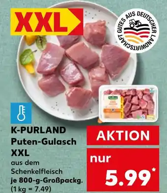 Kaufland K-purland puten-gulasch xxl Angebot