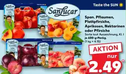 Kaufland Span. Pflaumen, Plattpfirsiche, Aprikosen, Nektarinen oder Pfirsiche Angebot