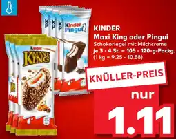 Kaufland KINDER Maxi King oder Pingui Angebot