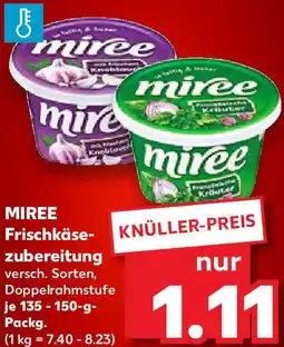 Kaufland MIREE Frischkäse-zubereitung Angebot