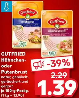 Kaufland GUTFRIED Hähnchen- oder Putenbrust Angebot