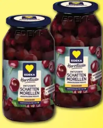 Edeka Herkules Edeka Herzstücke Schattenmorellen Angebot