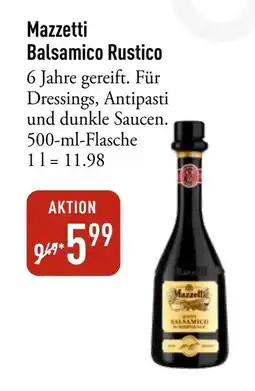 Galeria Markthalle Mazzetti Balsamico Rustico Angebot