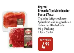 Galeria Markthalle Negroni Bresaola Tradizionale oder Punta d'Anca Angebot