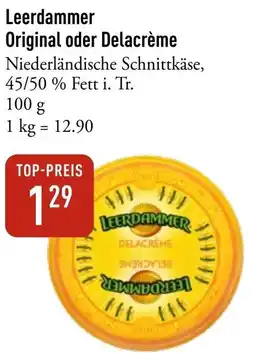 Galeria Markthalle Leerdammer Original oder Delacrème Angebot