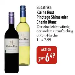 Galeria Markthalle Kleine Rust Pinotage Shiraz oder Chenin Blanc Angebot