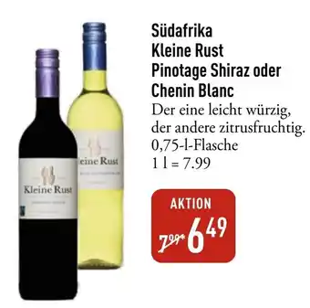 Galeria Markthalle Kleine Rust Pinotage Shiraz oder Chenin Blanc Angebot