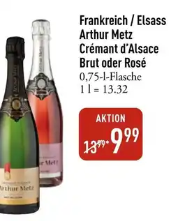 Galeria Markthalle Arthur Metz Crémant d'Alsace Brut oder Rosé Angebot