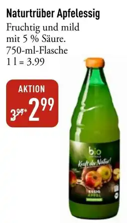 Galeria Markthalle bio ZENTRALE Naturtrüber Apfelessig Angebot