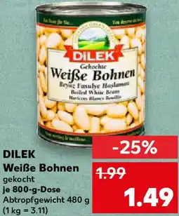 Kaufland DILEK Weiße Bohnen Angebot