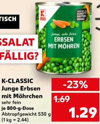 Kaufland K-CLASSIC Junge Erbsen mit Möhrchen Angebot