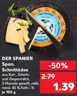 Kaufland DER SPANIER Span. Schnittkäse Angebot