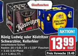 HIT König Ludwig oder Köstritzer Schwarzbier, Kellerbier Angebot