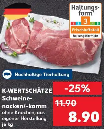 Kaufland K-WERTSCHÄTZE Schweinenacken/-kamm Angebot