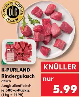 Kaufland K-PURLAND Rindergulasch Angebot