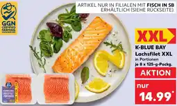 Kaufland K-BLUE BAY Lachsfilet XXL Angebot