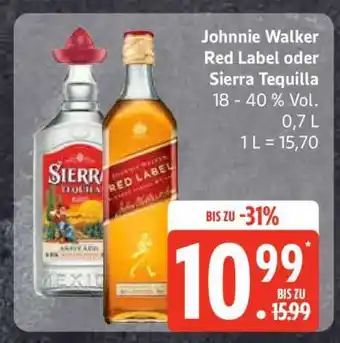 Edeka Johnnie Walker Red Label oder Sierra Tequila Angebot