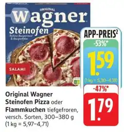 Edeka ORIGINAL WAGNER Steinofen-Pizza oder -Flammkuchen Angebot
