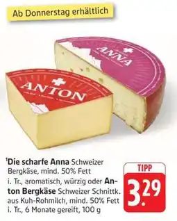 Edeka Die scharfe Anna oder Anton Bergkäse Angebot