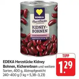 Edeka EDEKA Herzstücke Kidney Bohnen, Kichererbsen Angebot