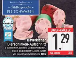 Edeka Bayerischer Bierschinken-Aufschnitt Angebot