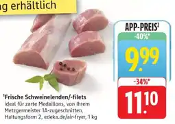 Edeka Frische Schweinelenden/-filets Angebot