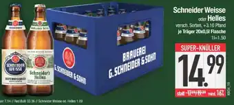 Edeka Schneider Weisse oder Helles Angebot