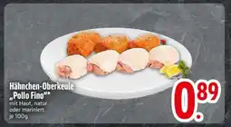 Edeka Hähnchen-Oberkeule 'Pollo Fino' Angebot