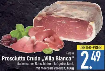 E-Center Recla Prosciutto Crudo "Villa Bianca" Angebot