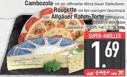 E-Center Cambozola, Rougette oder Allgäuer Rahm-Torte Angebot