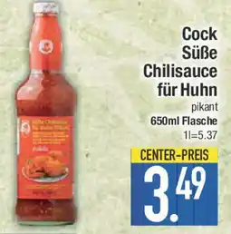 E-Center Cock Süße Chilisauce für Huhn Angebot